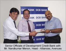 Senior Officials of Development Credit Bank with Mr. Nandkumar Menon, Manager - Alliances, Avenues Senior Officials of Development Credit Bank with Mr. Nandkumar Menon, Manager - Alliances, Avenues